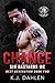 Chance (Sin's Bastards MC: Next Generation, #2)