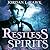 Restless Spirits (Spirits, #1)