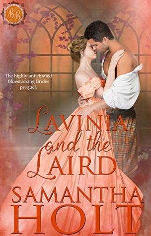 Lavinia and the Laird (Bluestocking Brides, #0)