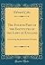 The Fourth Part of the Institutes of the Laws of England: Concerning the Jurisdiction of Courts (Classic Reprint)