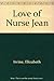 Love of Nurse Jean
