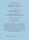 Il libro tibetano...