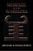 Message to The Warriors by Larry D. Crawford