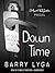Down Time (I Hunt Killers, #0.1)