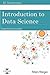 Introduction to Data Science: Essential Concepts