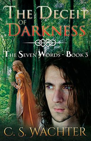 The Deceit of Darkness (The Seven Words #3)