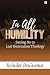 In All Humility: Saying No ...