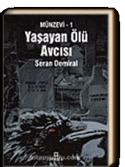Yaşayan Ölü Avcısı - Münzevi 1