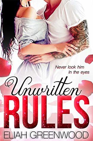 Unwritten Rules (Rules #1)