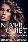 Never Quiet