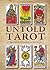 Untold Tarot: The Lost Art of Reading Ancient Tarot