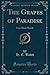 The Grapes of Paradise: Four Short Novels (Classic Reprint)