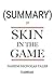 Summary of Skin in the Game by Nassim Nicholas Taleb