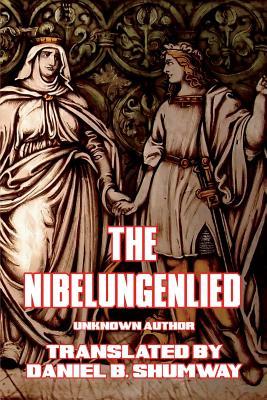 The Nibelungenlied: Translated Into Rhymed English Verse