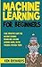 Machine Learning: For Begin...