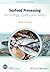 Seafood Processing: Technology, Quality and Safety (IFST Advances in Food Science)