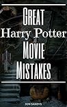 Great Harry Potter Movie Mistakes