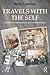 Travels with the Self: Inte...