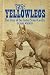 The Yellowlegs: The Story o...