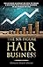 The Ultimate Blueprint on How to Create a Six-Figure Hair Extensions Business: In Six Months or Less