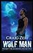 Wolf Man by Craig Zerf