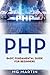 Php: Basic Fundamental Guide for Beginners
