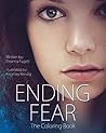 Ending Fear the Coloring Book by Deanna Fugett