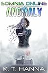Anomaly (Somnia Online, #2)