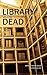 The Library of the Dead