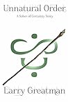 Unnatural Order (Saber of Certainty Stories, #3)