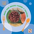 Meat and Beans/ Carne y Frijoles