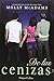 De las cenizas (HARPERCOLLINS) (Spanish Edition)