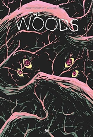 The Woods, Tome 2 (Kindle Edition)