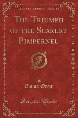 The Triumph of the Scarlet Pimpernel
