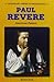 Paul Revere: American Patriot