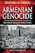 Armenian Genocide: The Grea...