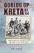 Oorlog op Kreta '41-'44 by Wes Davis
