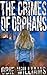 The Crimes of Orphans
