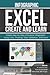 Excel Create and Learn - Infographic by Roger F. Silva