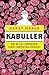 Kabuller: Bir Beyin Cerrahının Sınır Tanımayan Hikâyesi