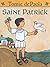 Saint Patrick by Tomie dePaola Saint Patrick by Tomie dePaola