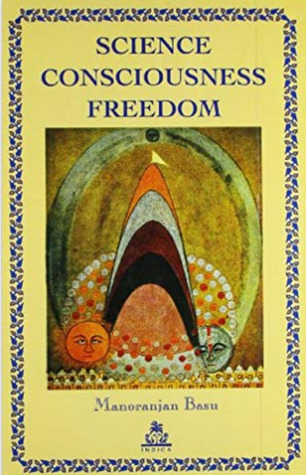 Science, Consciousness, Freedom