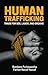 Human Trafficking by Bandana Purkayastha