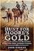 The Hunt for Moore's Gold: ...