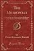 The Metropolis, Vol. 1 of 3...