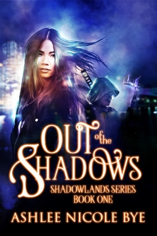 Out of the Shadows (Shadowlands, #1)