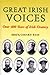 Great Irish Voices: Over 400 Years of Irish Oratory