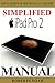 Simplified Apple iPad Pro Manual by Roberts Noah