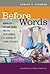 Before Words: Wordless Picture Books and the Development of Reading in Young Children (Language and Literacy Series)