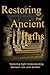 Restoring the Ancient Paths...